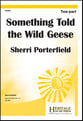 Something Told the Wild Geese Two-Part choral sheet music cover